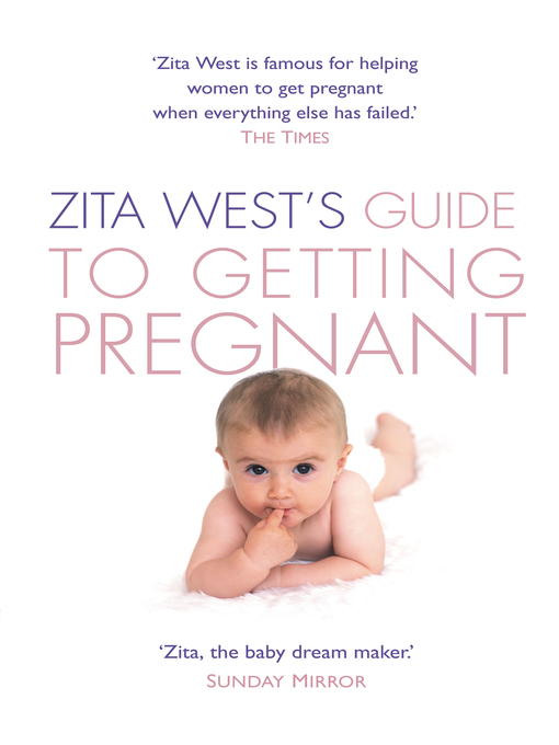 Title details for Zita West's Guide to Getting Pregnant by Zita West - Wait list